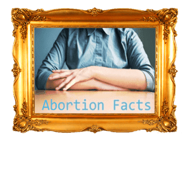 Know The Facts Before You Decide To Abort!